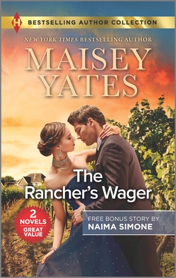 The Rancher's Wager & Ruthless Pride - Yates, Maisey, and Simone, Naima