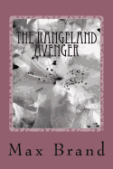 The Rangeland Avenger