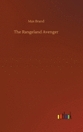 The Rangeland Avenger