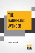 The Rangeland Avenger