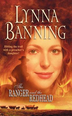 The Ranger and the Redhead - Banning, Lynna