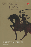 The Rani of Jhansi