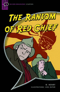 The Ransom of Red Chief - Henry, O.