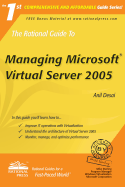 The Rational Guide to Managing Microsoft Virtual Server 2005