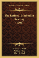 The Rational Method In Reading (1903)