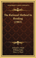 The Rational Method in Reading (1903)