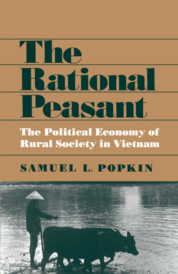 The Rational Peasant - Popkin, Samuel L