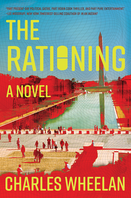 The Rationing - Wheelan, Charles