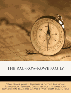 The Rau-Row-Rowe Family