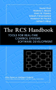 The RCS Handbook: Tools for Real-Time Control Systems Software Development