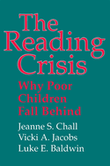 The Reading Crisis: Why Poor Children Fall Behind