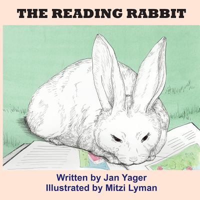 The Reading Rabbit - Yager, Jan