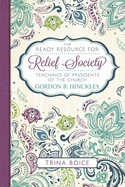 The Ready Resource for Relief Society 2017