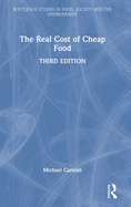 The Real Cost of Cheap Food