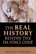 The Real History Behind the Da Vinci Code