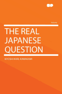 The Real Japanese Question