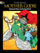 The Real Mother Goose Stained Glass Coloring Book