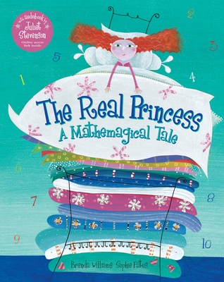 The Real Princess: A Mathemagical Tale - Williams, Brenda, and Stevenson, Juliet (Narrator)