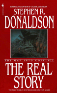 The Real Story: The Gap Into Conflict