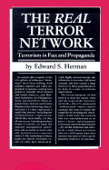 The Real Terror Network: Terrorism in Fact and Propaganda
