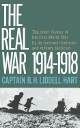 The Real War: 1914-1918