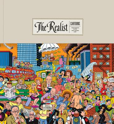 The Realist Cartoons - Krassner, Paul (Editor), and Groth, Gary (Editor), and Persoff, Ethan (Editor)