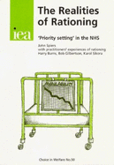 The Realities of Rationing: 'Priority Setting' in the NHS