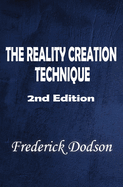 The Reality Creation Technique