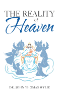 The Reality of Heaven