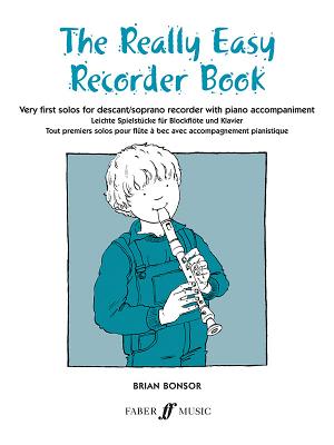 The Really Easy Recorder Book - Various, and Bonsor, Brian (Composer)