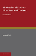 The Realm of Ends or Pluralism and Theism