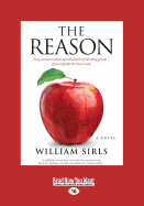 The Reason: A Novel