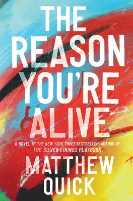 The Reason You're Alive - Quick, Matthew