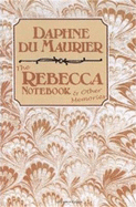 The "Rebecca" Notebook and Other Memories