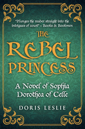 The Rebel Princess