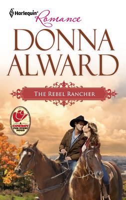 The Rebel Rancher - Alward, Donna