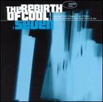 The Rebirth of Cool, Vol. 7 [UK]