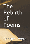 The Rebirth of Poems