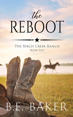 The Reboot - Baker, B E