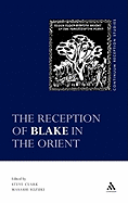 The Reception of Blake in the Orient