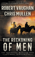 The Reckoning of Men: A Classic Western