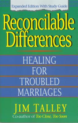 The Reconcilable Differences: With Study Guide (Expanded) - Talley, Jim A