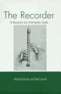 The recorder: a research and information guide