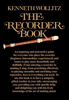 The Recorder Book - Wollitz, Kenneth