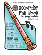 The Recorder Fun Book: For Young Students