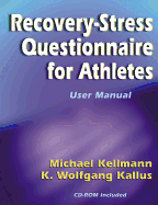 The Recovery-stress Questionnaire for Athletes: User Manual: User Manual