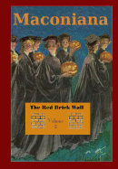 The Red Brick Wall: Volume 2 of Maconiana, 1924-1944