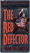 The Red Defector - Gross, Martin