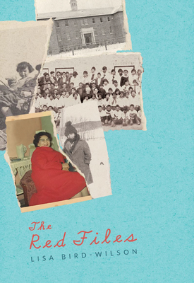 The Red Files - Bird-Wilson, Lisa