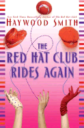 The Red Hat Club Rides Again